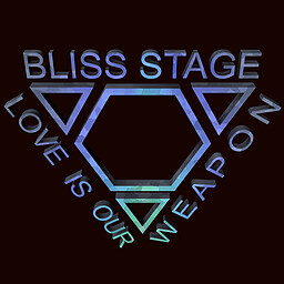 Bliss Stage: Love is Our Weapon