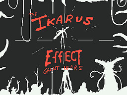 The Icarus Effect