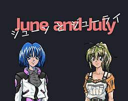 June and July