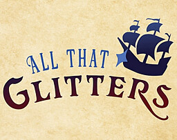 All that Glitters