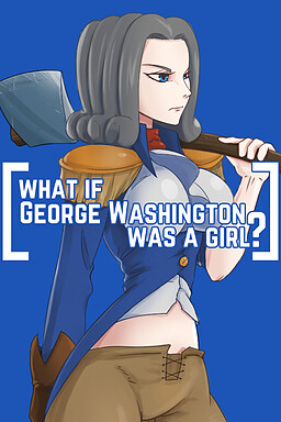 What if George Washington was a Girl?