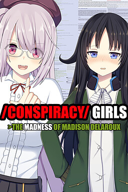 /Conspiracy/ Girls >The Madness of Madison Delaroux