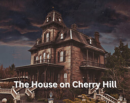 The House on Cherry Hill