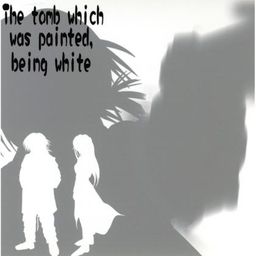 The tomb which was painted, being white