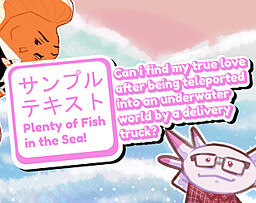 Plenty of fish in the sea! Can I find my true love after being teleported into an underwater world by a delivery truck?