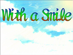 With a Smile