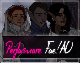 Perfumare Fae!AU