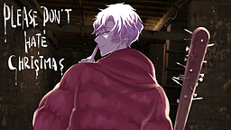 Please Don't Hate Christmas