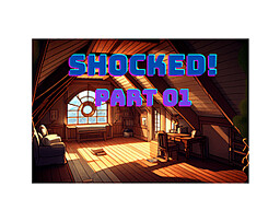 Shocked! Part 01