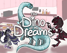 The Dino of My Dreams!