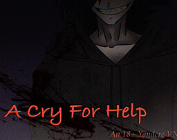 A Cry for Help