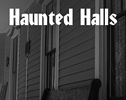 Haunted Halls