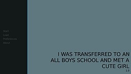 I was transferred to an all boys school and met a cute girl!