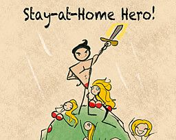 Stay At Home Hero!