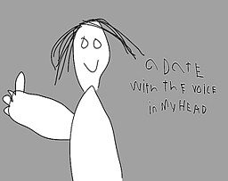 a date with the voice inside my head