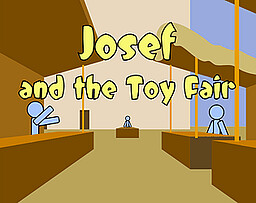 Josef and the Toy Fair