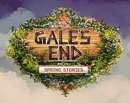 Gale's End: Spring Stories
