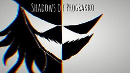 Shadows Of Progakko