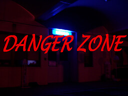 DANGER ZONE