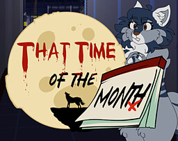 That Time of the Month