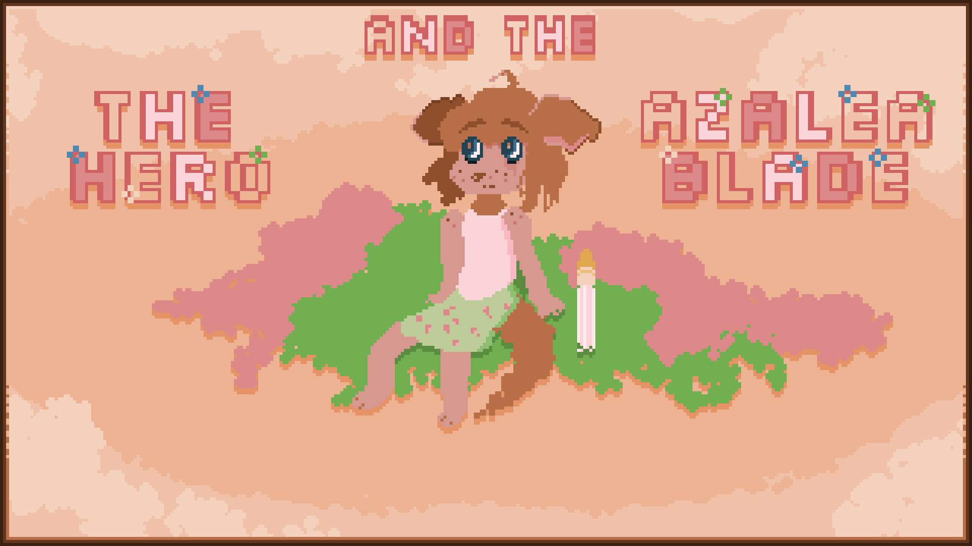 The Hero and the Azalea Blade