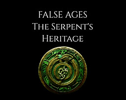 False Ages - The Serpent's Heritage - Book 1
