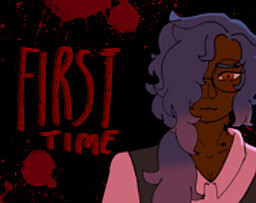 First Time
