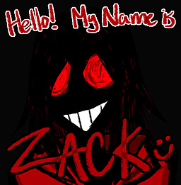 Hello! My Name is Zack