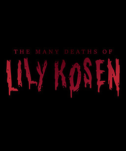 The Many Deaths of Lily Kosen