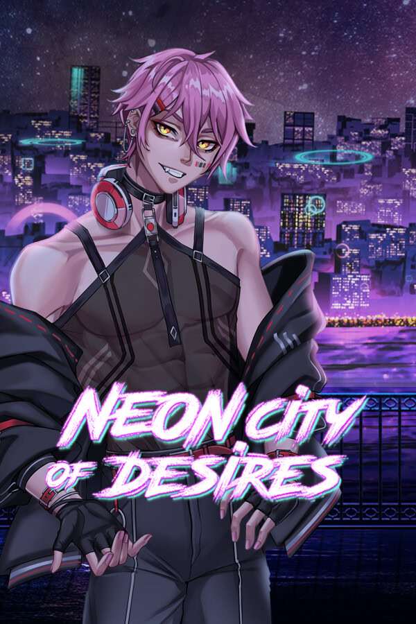 Neon City of Desires