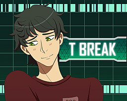 T Break