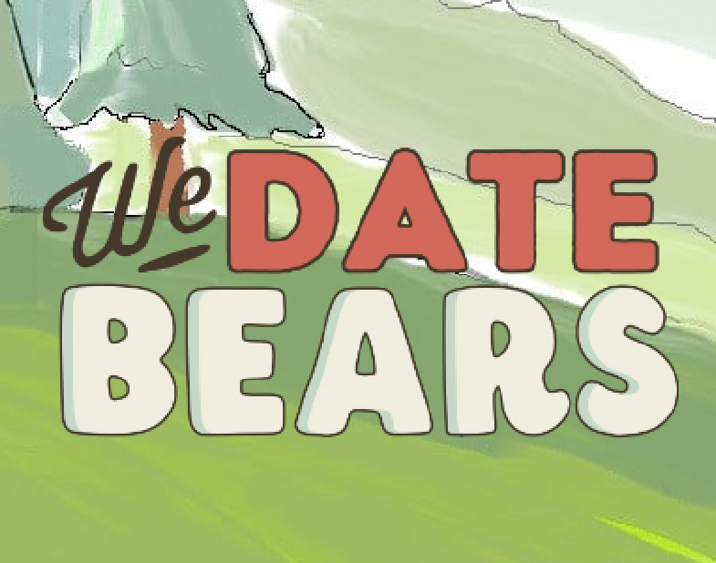 We Date Bears