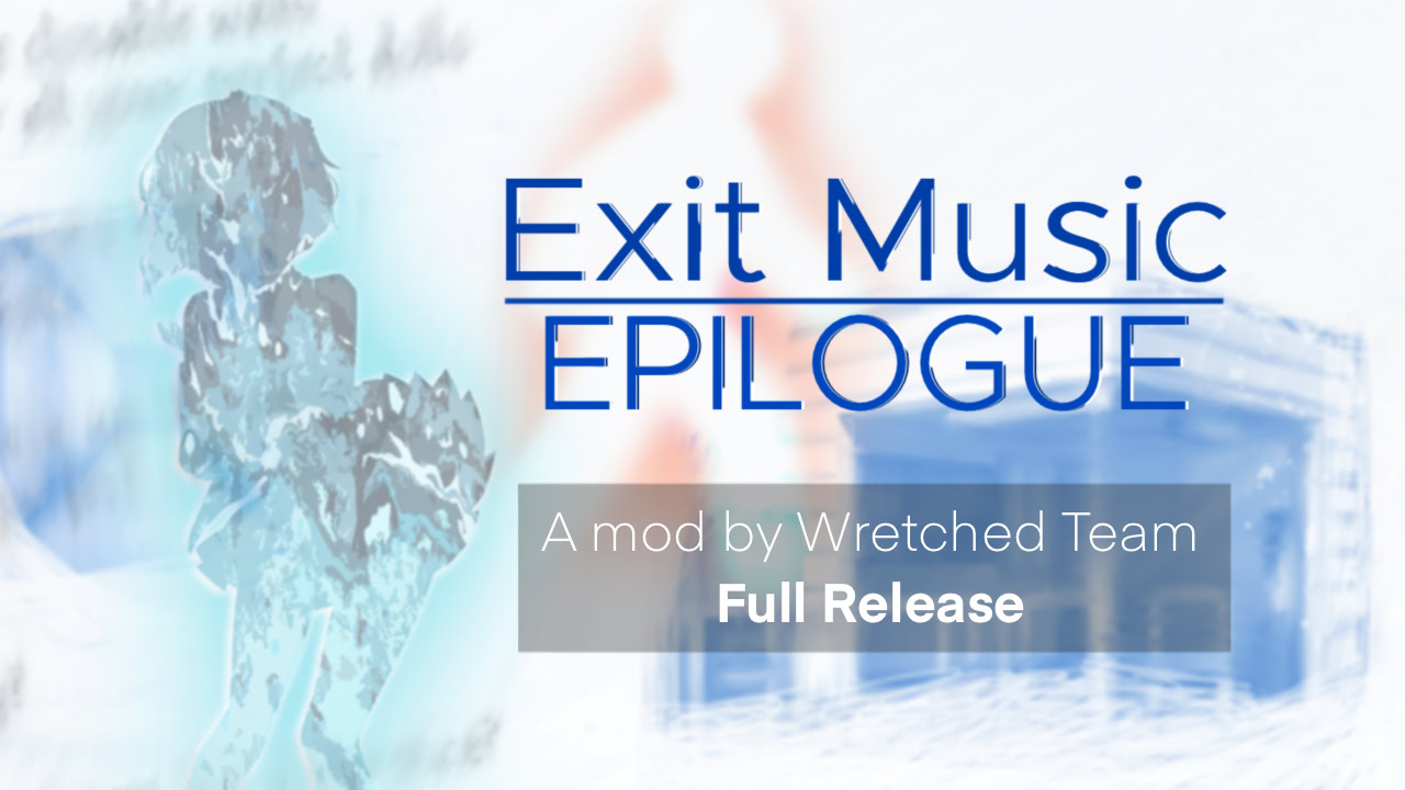 Exit Music: Epilogue