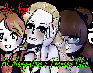 Date Night At Mary-Jane's Therapy Club