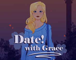 Date! With Grace