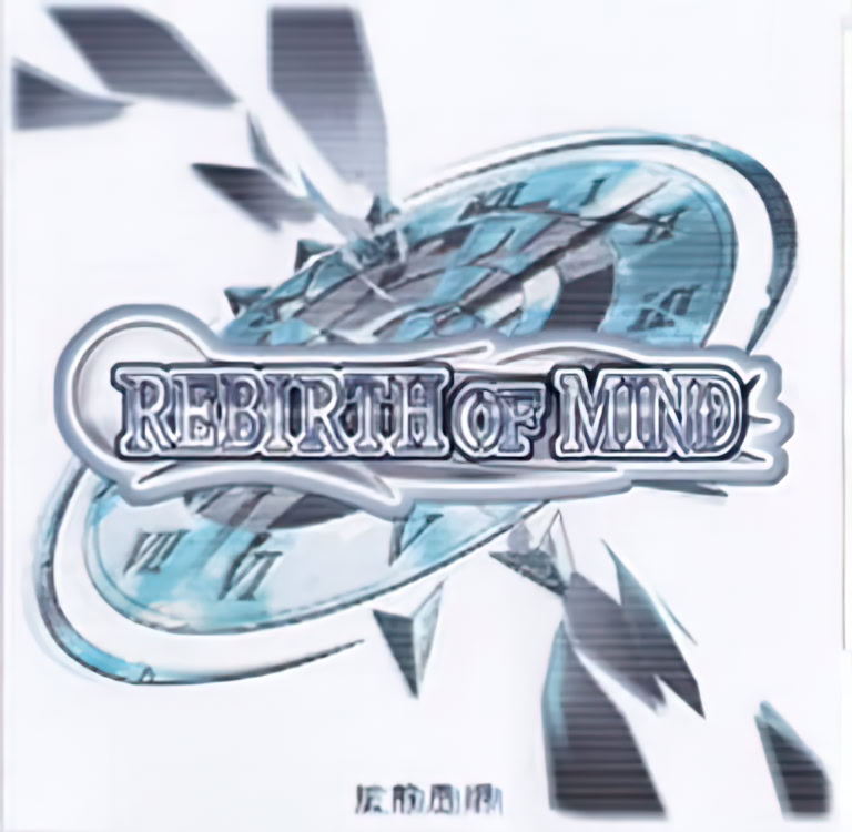 REBIRTH OF MIND