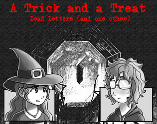 A Trick and a Treat: Dead Letters (and one other)