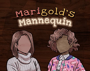 Marigold's Mannequin