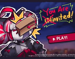 You're ̶ ̶U̶n̶invited!