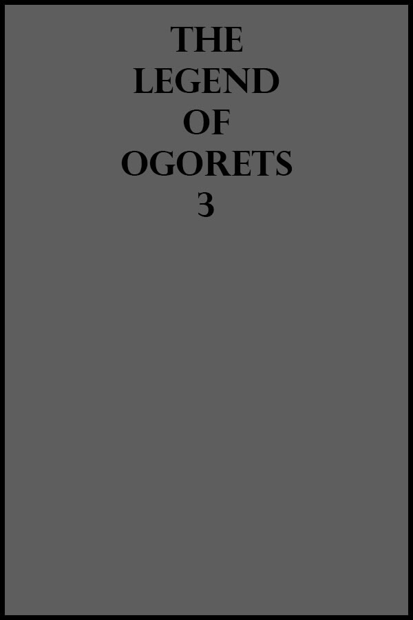 The Legend of Ogorets #3: Kikimora