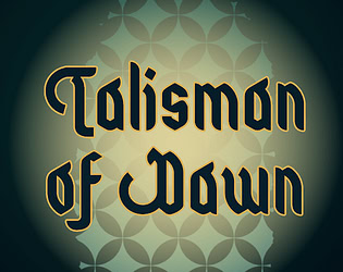 Talisman of Dawn