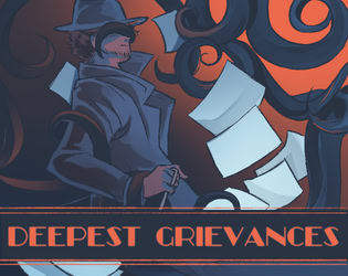 Deepest Grievances