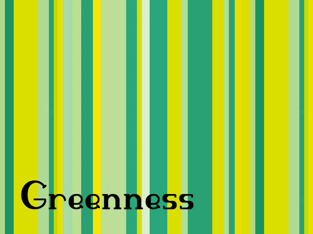 Greenness