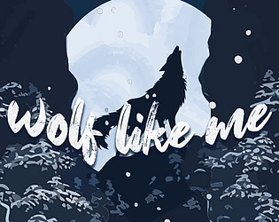 Wolf Like Me