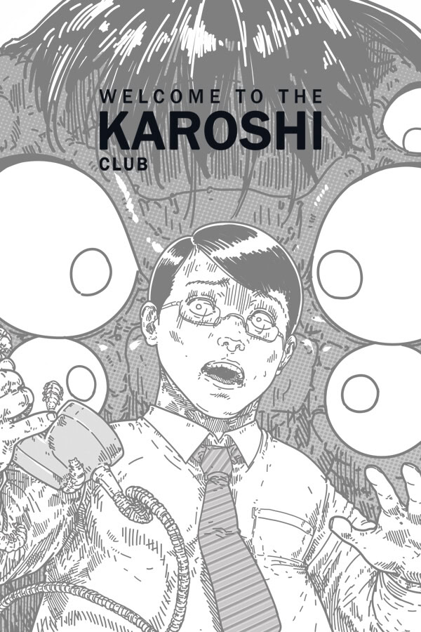 Welcome to the Karoshi Club