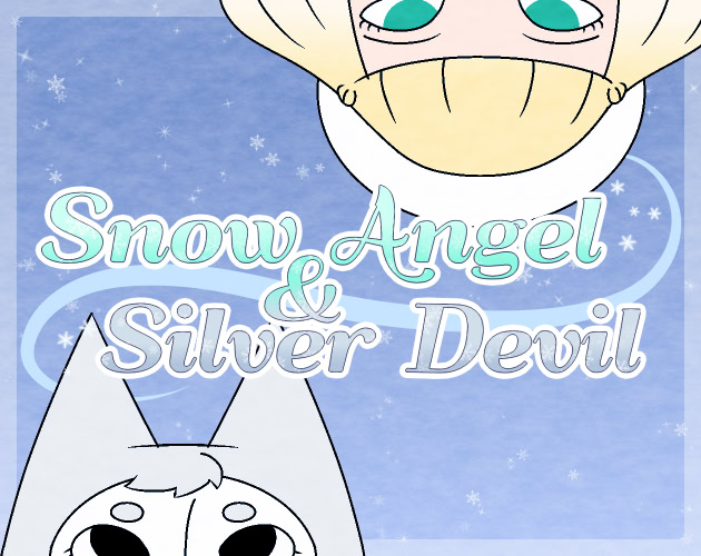 Snow Angel and Silver Devil