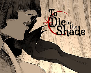 To Die in The Shade