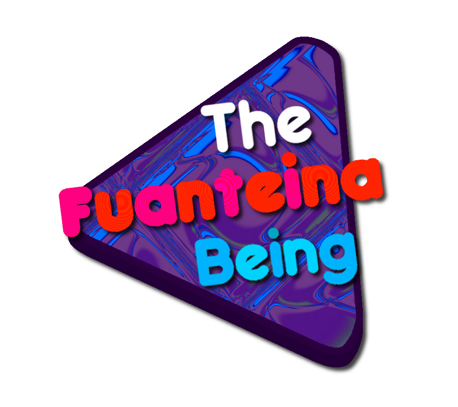 The Fuanteina Being