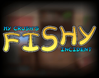 My Crush's Fishy Incident
