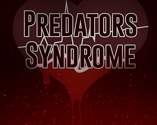 Predator's Syndrome